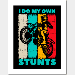 Motocross Dirt Bike Own Stunts Biker Gifts Posters and Art